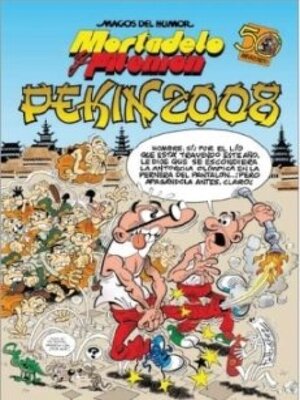 cover image of Mortadelo y Filemón. Pekín 2008 (Magos del Humor 123)